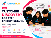 Customer Discovery for Teen Entrepreneurs | Build a Startup People Want | Founder Mode Bootcamp