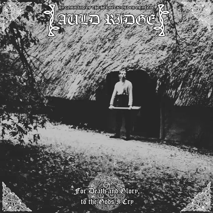 Auld Ridge - For Death and Glory, to the Gods I Cry CD