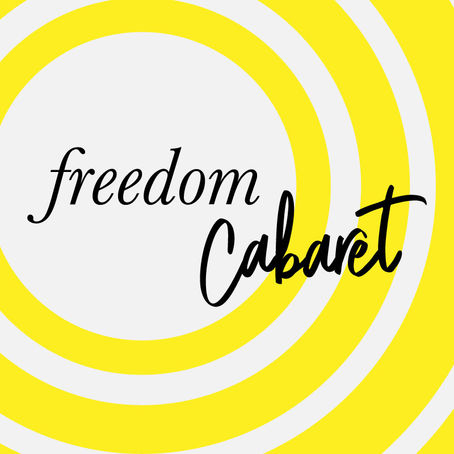 Review: The FREEDOM CABARET