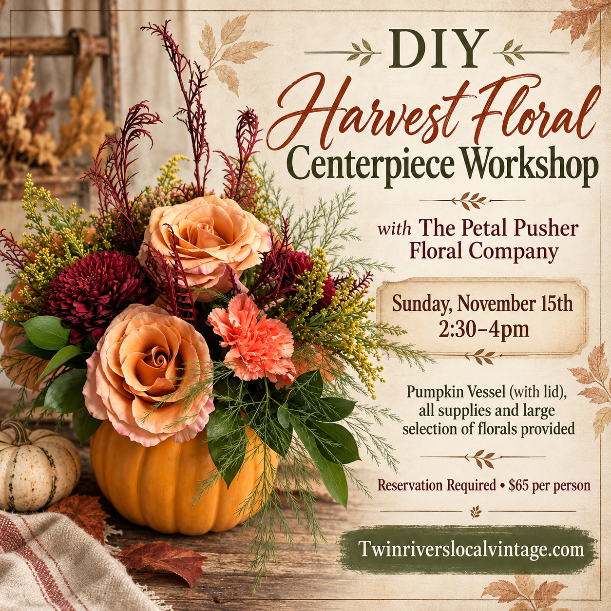 DIY Harvest Floral Centerpiece Workshop - November 15th, 2026