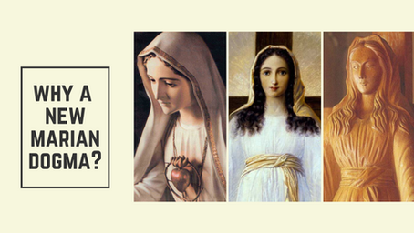 Why A New Marian Dogma?