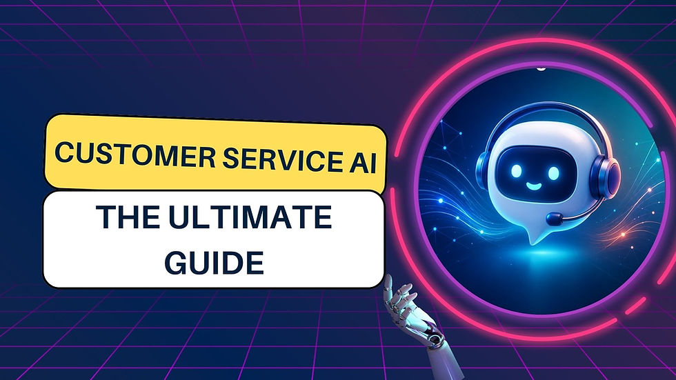 the-ultimate-guide-to-customer-service-ai-for-growing-businesses
