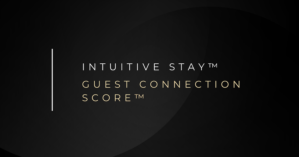 Guest Connection Score | IntuitiveStay