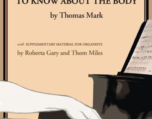 What Every Pianist Needs to Know About the Body