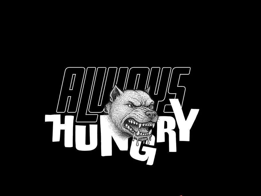always hungry.jpg