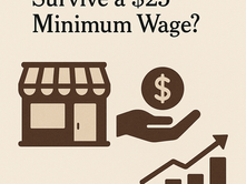 “Can Maryland’s Small Businesses Survive a $25 Minimum Wage?”