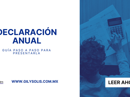 Cómo presentar tu declaración anual como asalariado en México [Guía 2025]