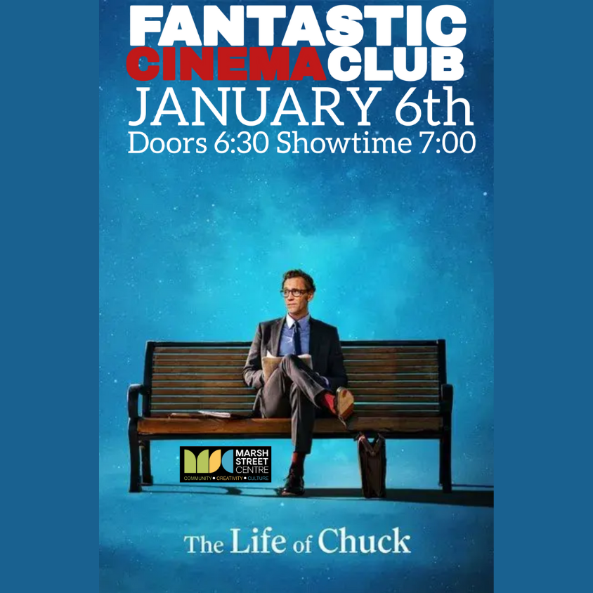 Fantastic Cinema Club - Life of Chuck