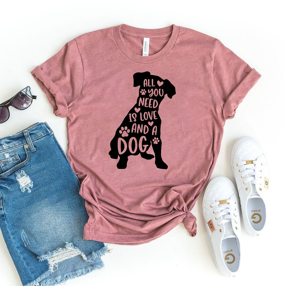 Thumbnail: All You Need Is Love And A Dog T-shirt
