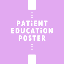 Patient Education Poster