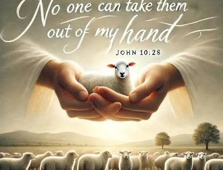 No One Can Snatch Us Out of Jesus’ Hands