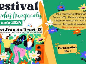 3 et 4 août : Festival Les Ruches Hexagonales - Aveyron