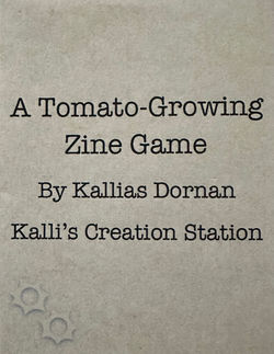 Tomato-Growing Zine Game, A