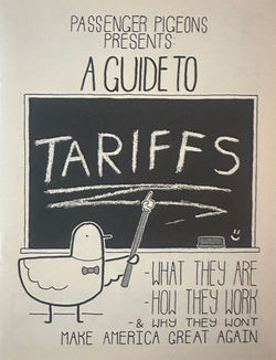 Passenger Pigeons Presents - A Guide to Tariffs