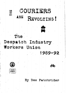 Couriers are Revolting, The
