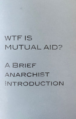 WTF is Mutual Aid?