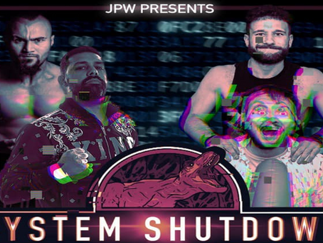 The Wrestling Show You Should Be Watching - JPW: System Shutdown Review