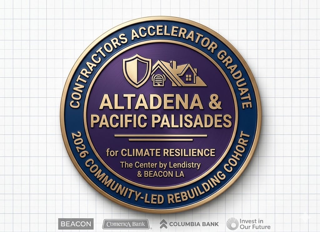 2026 Contractors Accelerator Graduate - Altadena & Pacific Palisades Resilience Cohort
