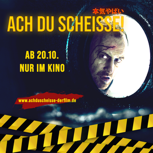 20.10. Kinostart für "Ach du Scheisse!"