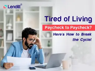 Tired of Living Paycheck to Paycheck? Here’s How to Break the Cycle