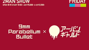 【LIVE】9mm Parabellum Bullet × アーバンギャルド