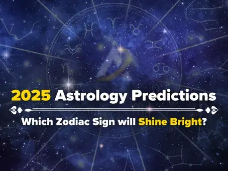 Astrology Predictions 2025: Which Zodiac Sign Will Shine Bright