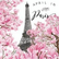 April in Paris - What's ALL the hype?