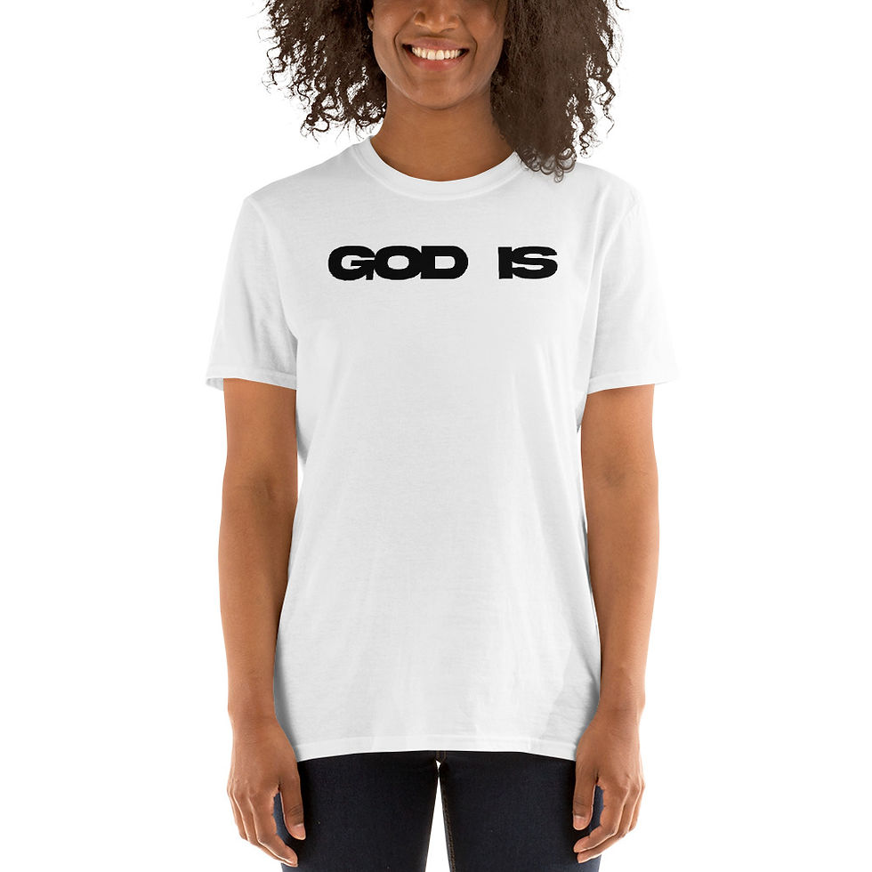 Thumbnail: 'God Is' Unisex Tee (White)