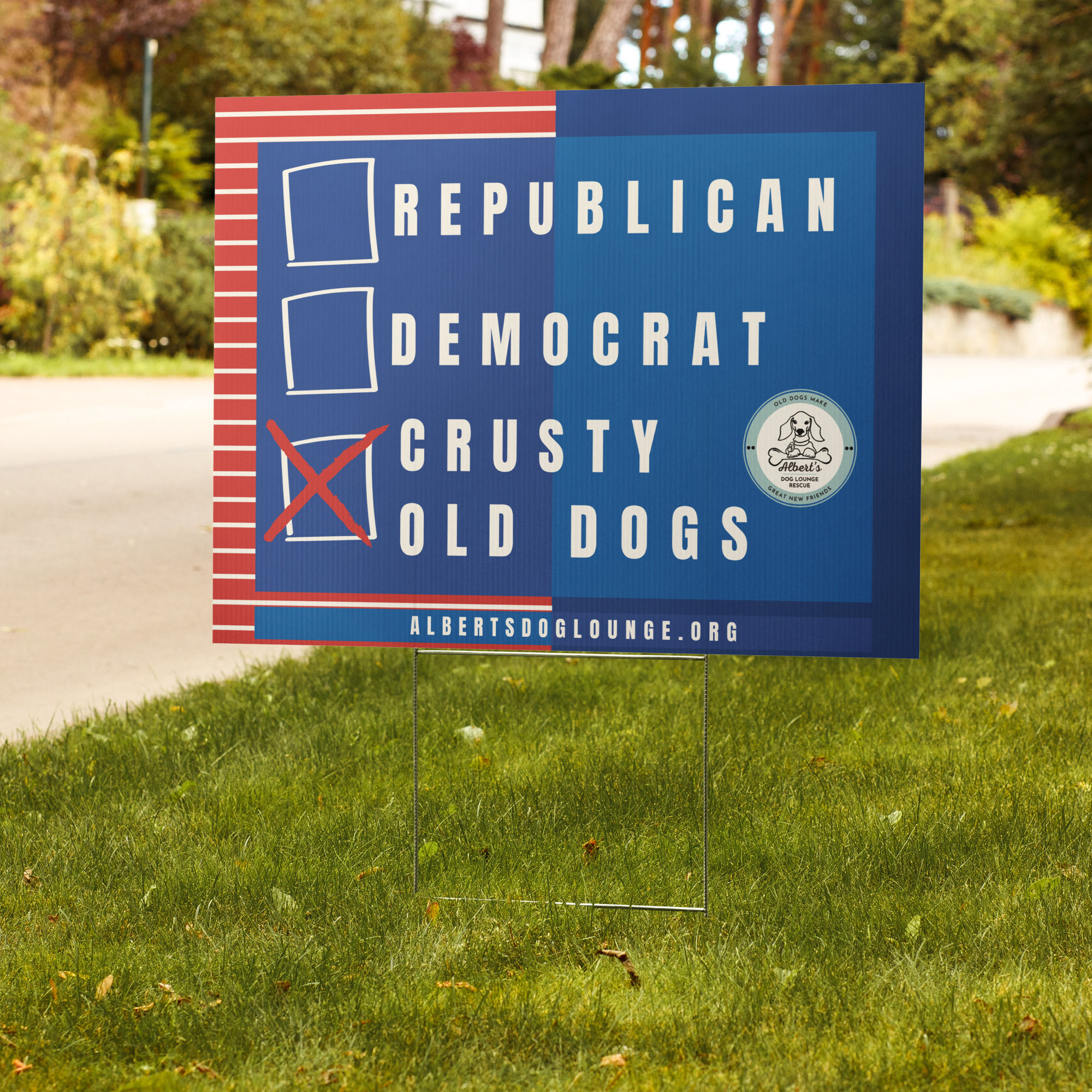Crusty Old Dogs Political Yard sign