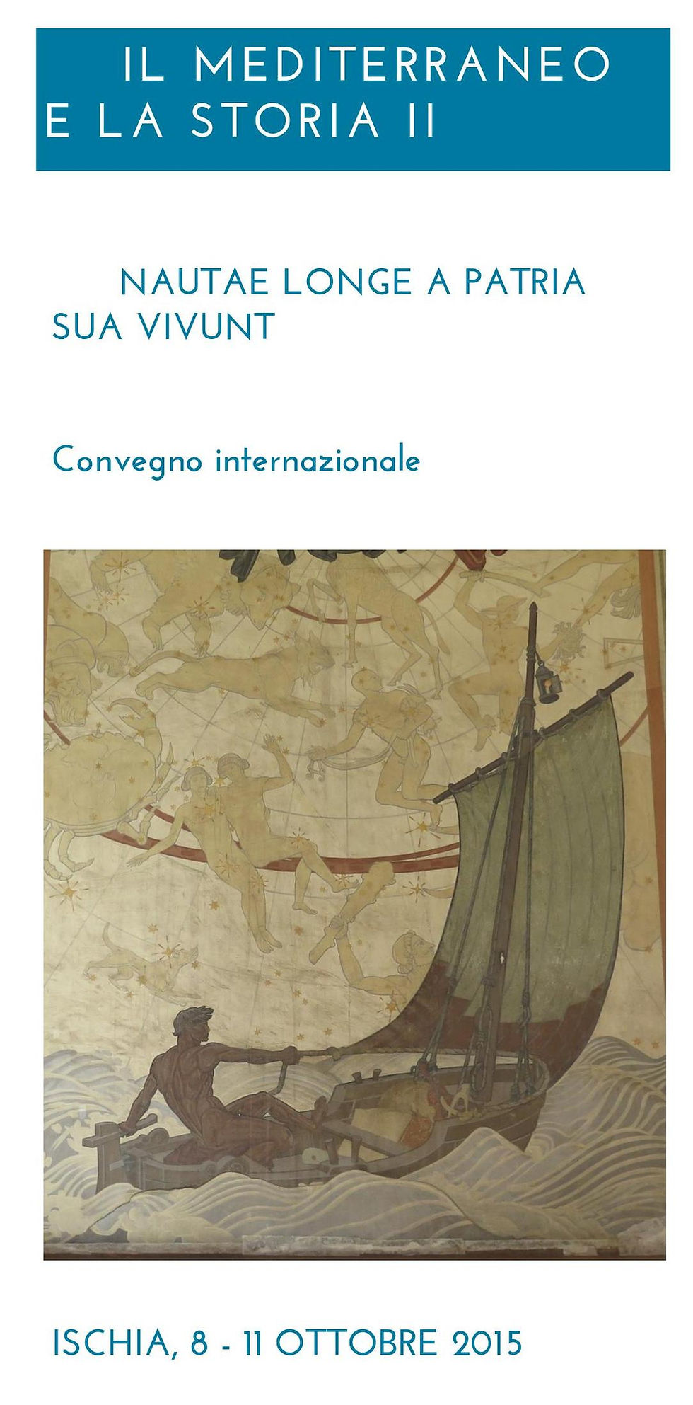 Il Mediterraneo e la storia. II, nautae longe a patria sua vivunt Ischia 2015.jpg