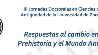 III Jornadas Doctorales en Ciencias de la Antigüedad (JDCCA). Respuestas al cambio en la Prehistoria