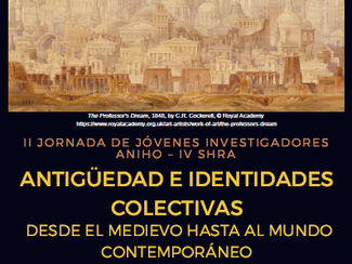 CALL. 05.09.2018: II Jornada de Jóvenes Investigadores ANIHO-IV SHRA. Antigüedad e identidades colec