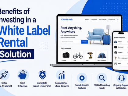 Benefits of Investing in a White Label Rental Solution