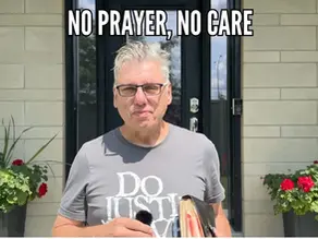 No Prayer, No Care