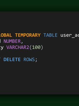 Global Temporary Tables in the Oracle Database