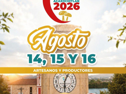 Feria de la Manzana y el Hongo Acaxochitlán 2026