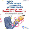 2.º Concurso de Ilustración en Tula “Rincones de Tula: Pasado o Presente”