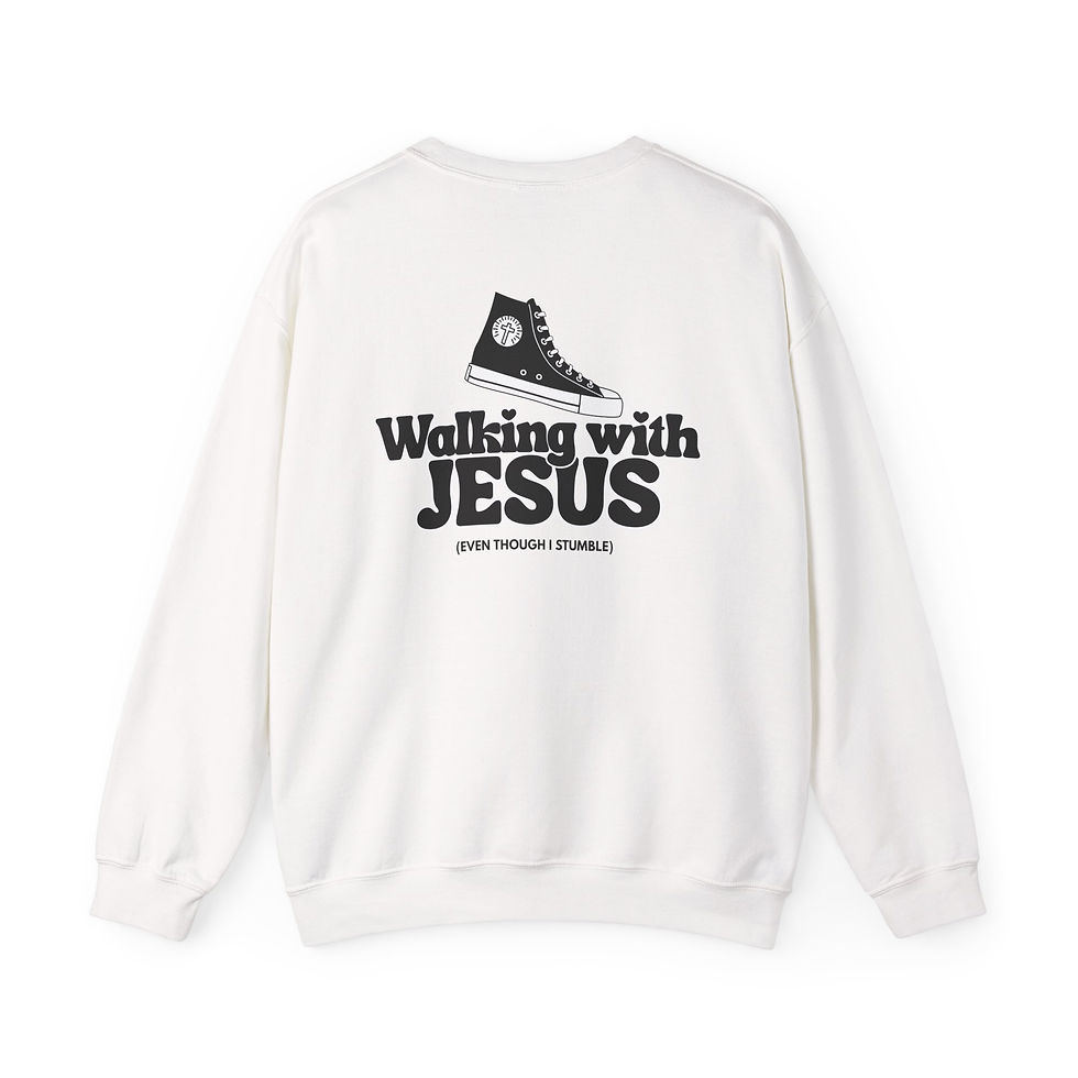 Thumbnail: Christian Crewneck Sweatshirt: “Walking with Jesus - Even though I stumble.” 