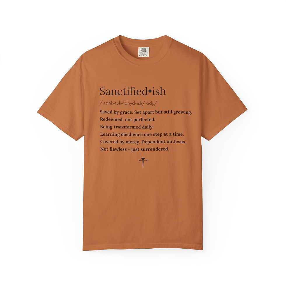 Thumbnail: Christian Graphic Tee: "Sanctified-ish Defined"