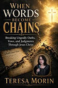 Vows and Oaths deliverance - when words become chains