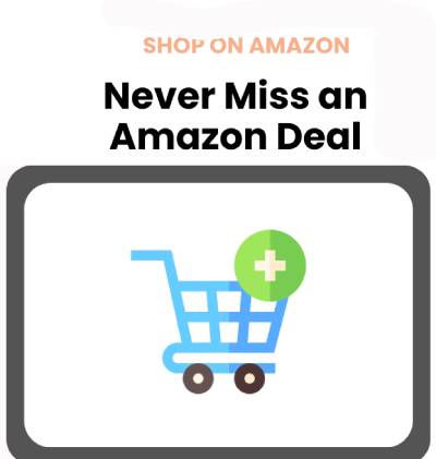 Never miss another deal at Amazon
