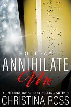 The-Annihilate-Me-Series-Christina-Ross-Romantic-Suspense-Comedy-New-Adult-Billionaire-Romance-Novels