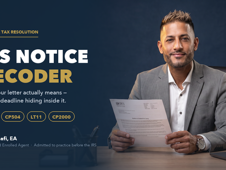 IRS Notice Decoder: What CP14, CP504, LT11 and Other IRS Letters Really Mean