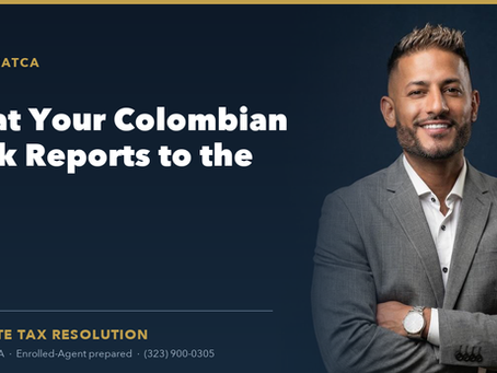FBAR y FATCA en Colombia: qué Reporta su Banco (2026)