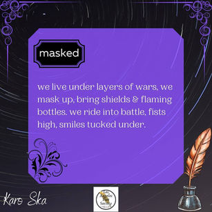 #DecemberPoetryChallenge #Day2 "Masked"