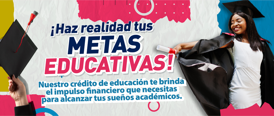 ¡El crédito educativo es tu pasaporte hacia un futuro brillante!