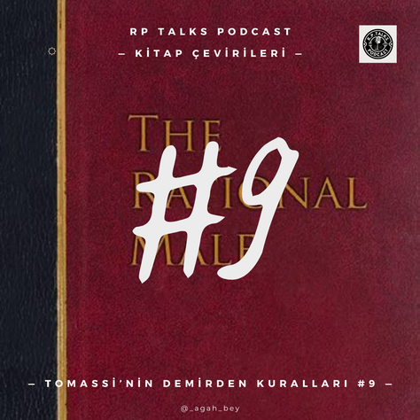 TOMASSI'NİN DEMİRDEN KURALLARI #9