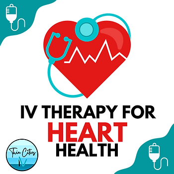 IV Therapy for Heart Health