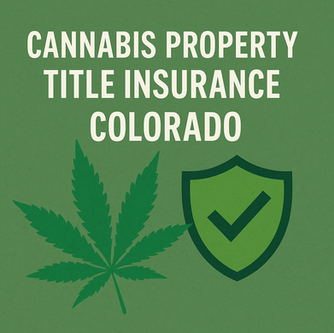Buying or selling a cannabis property in Colorado? Protect your investment with title insurance from Jerad Larkin at Chicago Title Colorado. Call 303-630-9430 today.