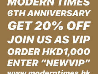 【延長一周 EXTEND 1 WEEK.20% OFF 成為會員・JOIN US AS MODERN TIMES VIP 尊享限定優惠】
